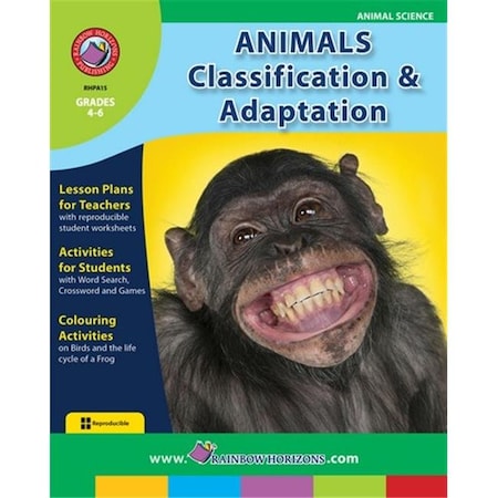 Rainbow Horizons Rainbow Horizons A15 Animals Classification & Adaptation - Grade 4 to 6 A15